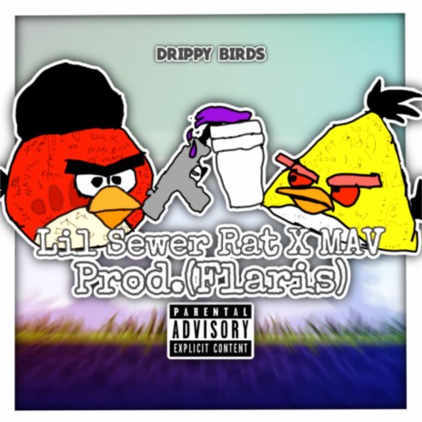 Drippy Birdz ft. MAV | Boomplay Music