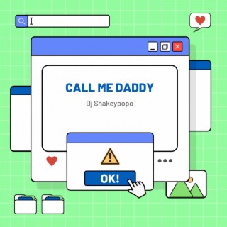 Call Me Daddy