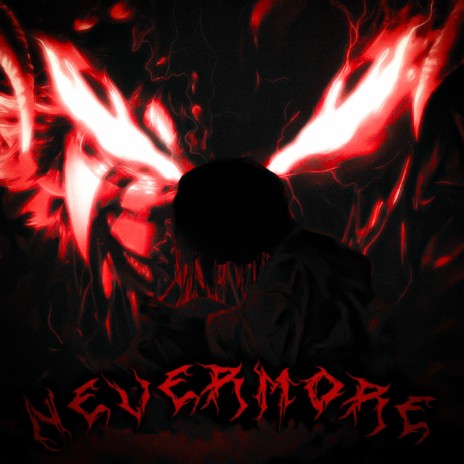 NEVERMORE | Boomplay Music