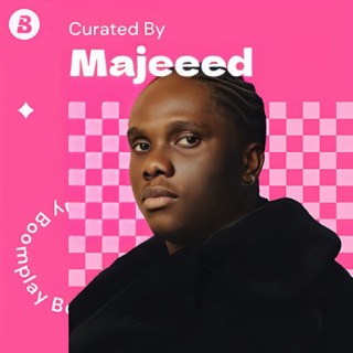 Curated by Majeeed | Boomplay Music