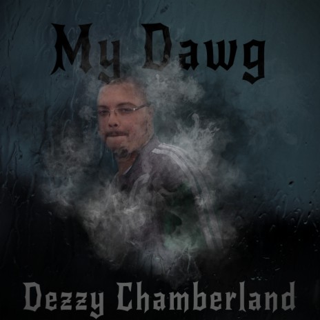 My Dawg | Boomplay Music