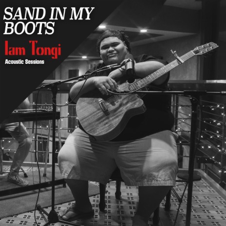 Sand in My Boots (Acoustic Sessions) | Boomplay Music
