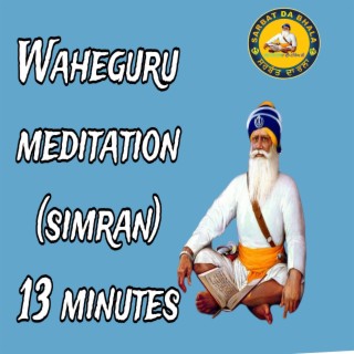 Waheguru_Meditation 13 Minutes