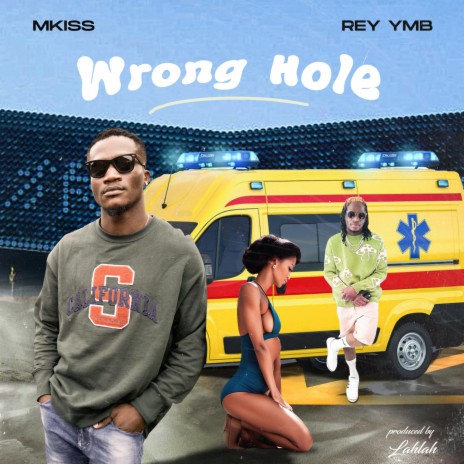 Wrong Hole ft. Rey YMB | Boomplay Music