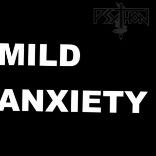 Mild Anxiety