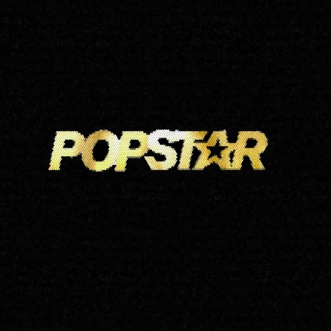PopSTAR | Boomplay Music