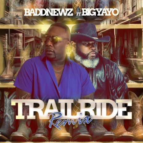 Trailride (Remix) ft. Big Yayo | Boomplay Music