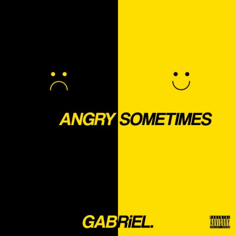 Angry Sometimes | Boomplay Music