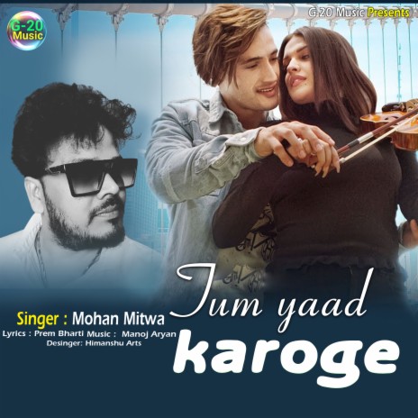Tum Yaad Karoge (HINDI SAD SONG) | Boomplay Music