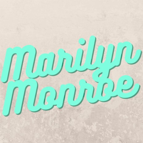 Marilyn Monroe | Boomplay Music