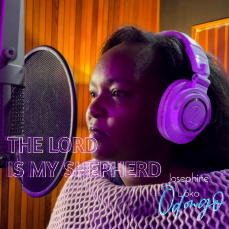 The Lord Is My Shepherd | Boomplay Music