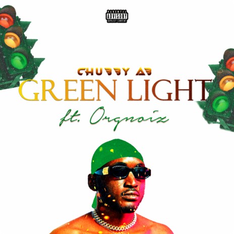 Green Light ft. Orgnoiz | Boomplay Music