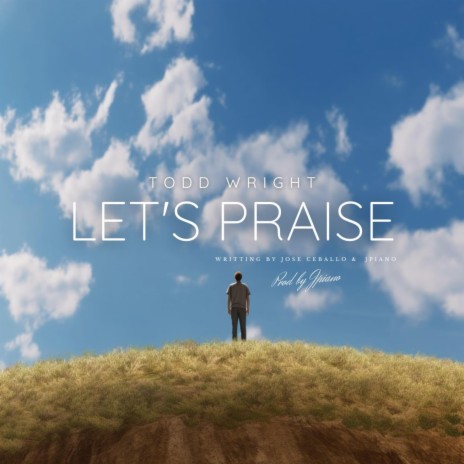 Lets Praise | Boomplay Music