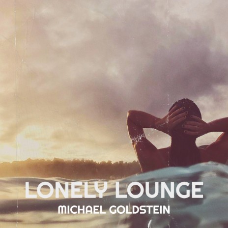 Lonely Lounge | Boomplay Music