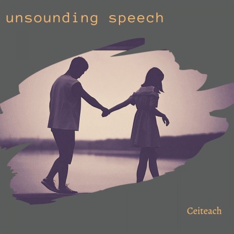 Unsounding Speech | Boomplay Music