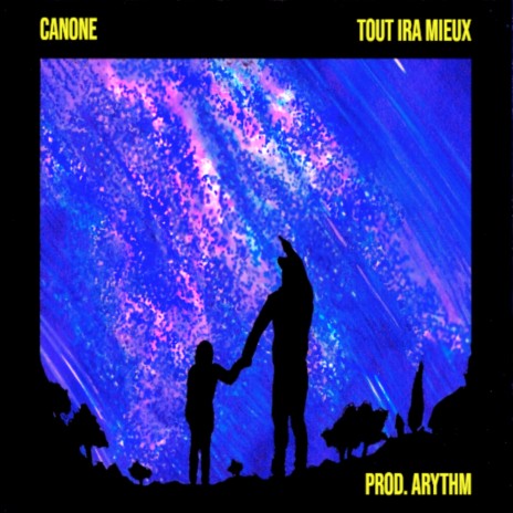Tout ira mieux ft. In the Can | Boomplay Music