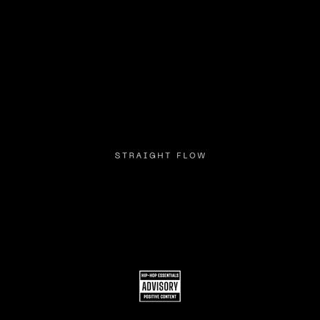 Straight flow | Boomplay Music