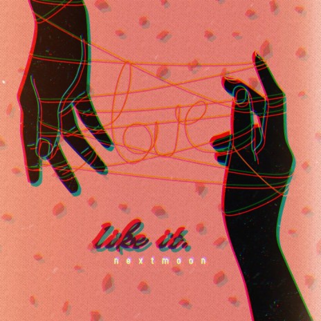 like it. ft. willix | Boomplay Music