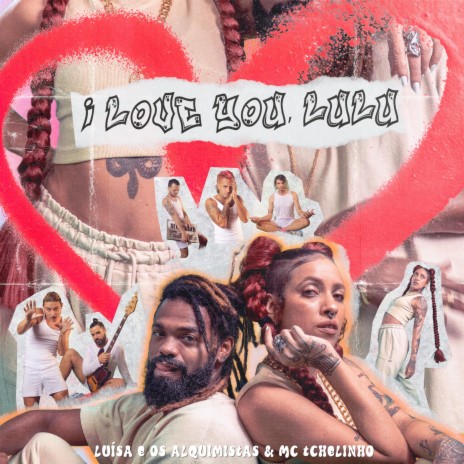 I Love You Lulu ft. MC Tchelinho | Boomplay Music