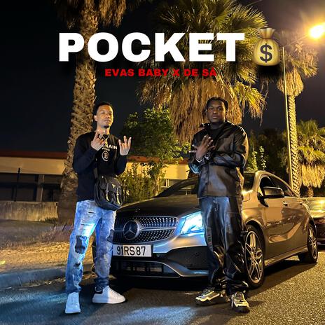 POCKET ft. EVAS BABY & DE SÁ | Boomplay Music