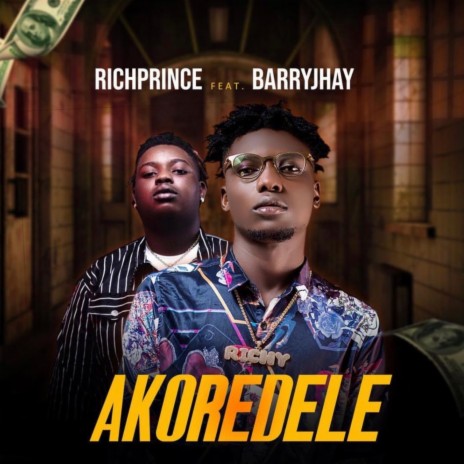 Akoredele ft. Barry Jhay | Boomplay Music