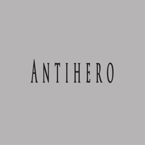 Antihero ft. KlickBoomBeatZ | Boomplay Music