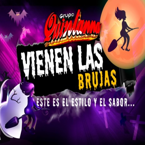 Vienen Las Brujas | Boomplay Music