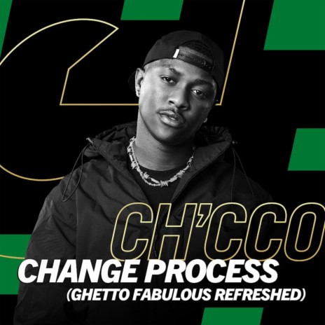 Change Process (Ghetto Fabulous Refreshed) ft. Blaqnick & MasterBlaq | Boomplay Music