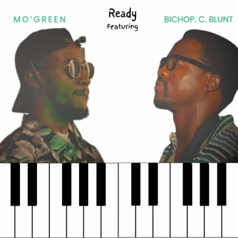 Ready ft. Bichop C Blunt | Boomplay Music