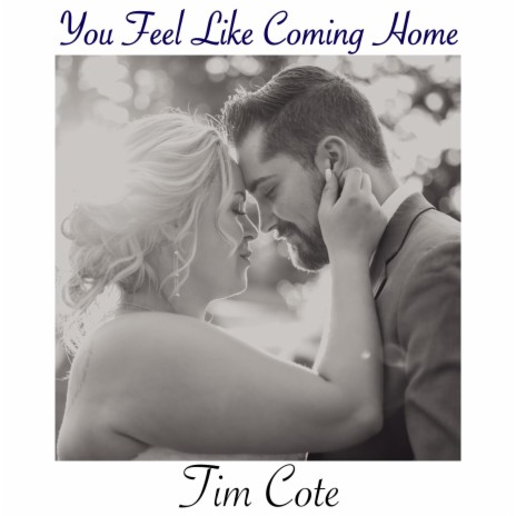 You Feel Like Coming Home | Boomplay Music