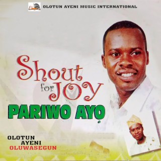 SHOUT FOR JOY