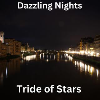 Dazzling Nights