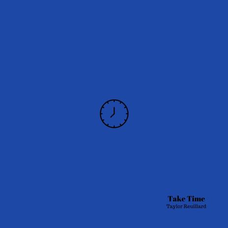 Take Time | Boomplay Music