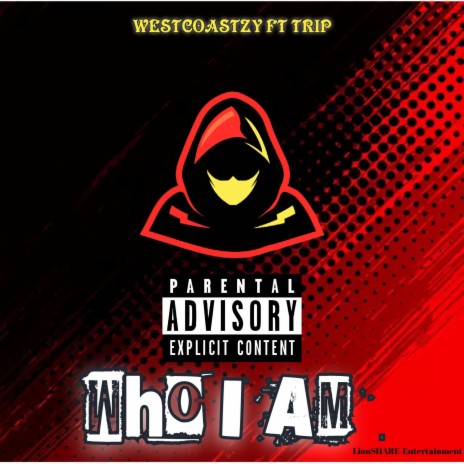 Who I Am ft. Trip1 | Boomplay Music