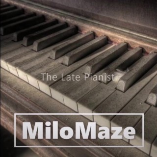 The Late Pianist
