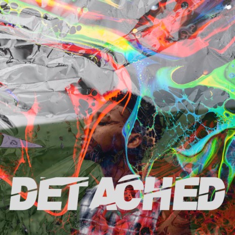 Detatched | Boomplay Music