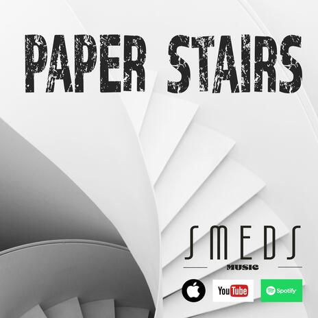 Paper Stairs | Boomplay Music