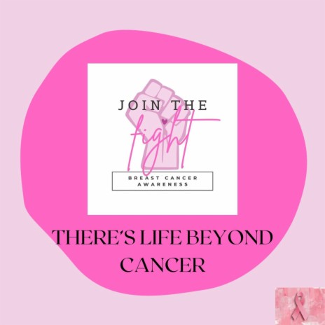 There's Life Beyond Cancer | Boomplay Music