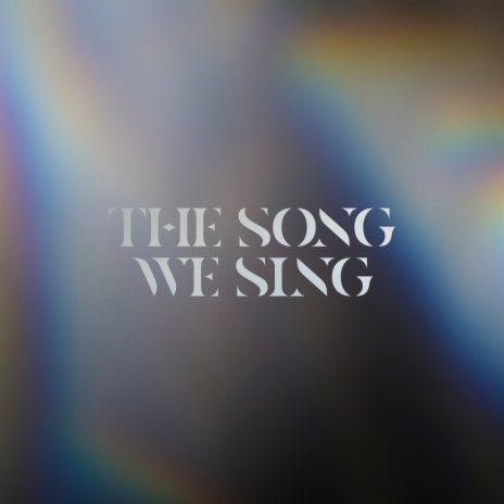 The Song We Sing (Live) | Boomplay Music