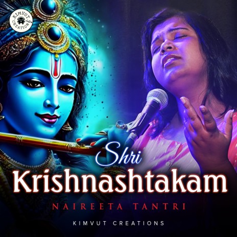Sri Krishnashtakam ft. Naireeta Tantri | Boomplay Music