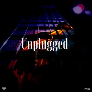 Unplugged