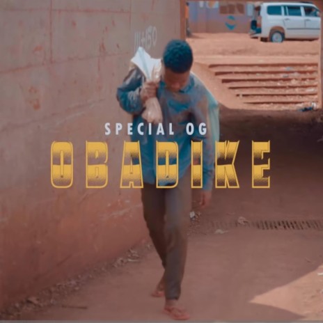 OBADIKE (Special boy Og)