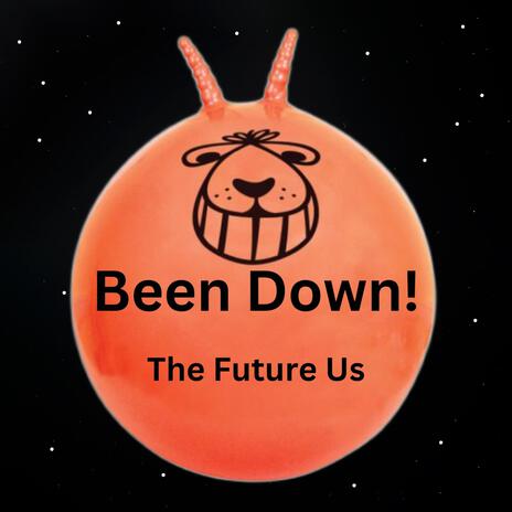 Been Down! | Boomplay Music