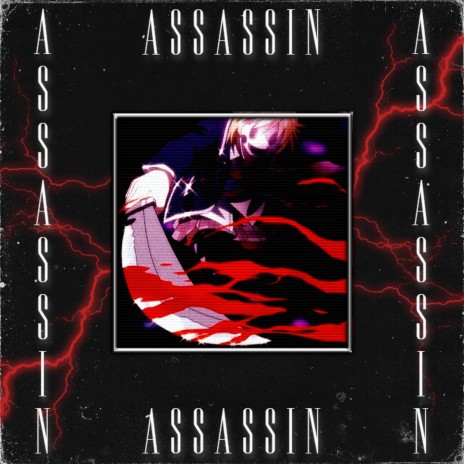 ASSASSIN ft. INCENDIXM | Boomplay Music