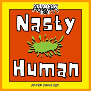 Nasty Human