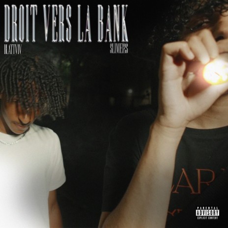 Droit Vers la Bank ft. BlattViv | Boomplay Music
