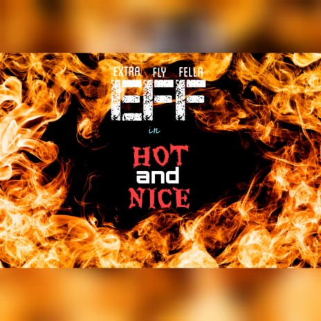 HOT AND NICE | Boomplay Music