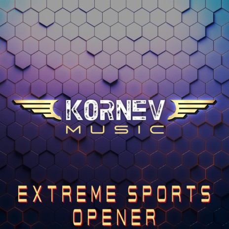 Extreme Sports Opener | Boomplay Music