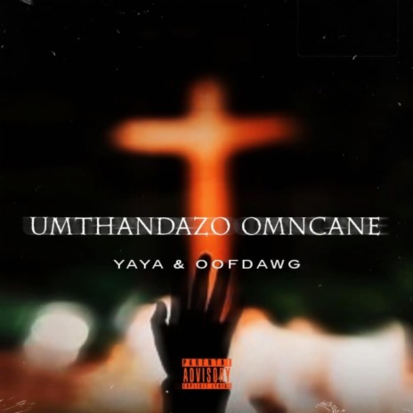 Umthandazo Omncane ft. Yaya | Boomplay Music