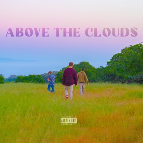 Above the Clouds | Boomplay Music